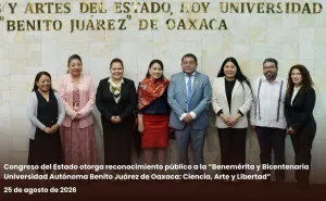 Congreso del Estado otorga reconocimiento público a la “Benemérita y Bicentenaria Universidad Autónoma Benito Juárez de Oaxaca: Ciencia, Arte y Libertad”