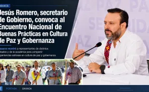 Oaxaca convoca al  Encuentro Nacional de Buenas Prácticas en Gobernabilidad y Cultura de Paz