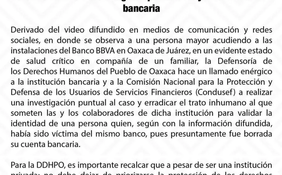 Llama DDHPO a investigar caso de adulta mayor obligada a acudir a banco para recibir pensión 