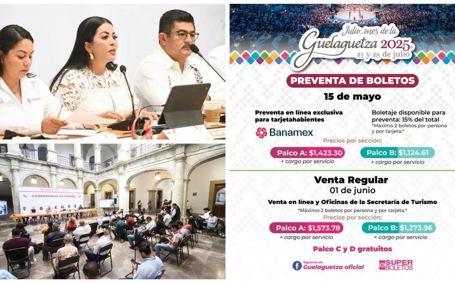 Inicia 15 de mayo preventa de boletos para las presentaciones de la Guelaguetza 2025