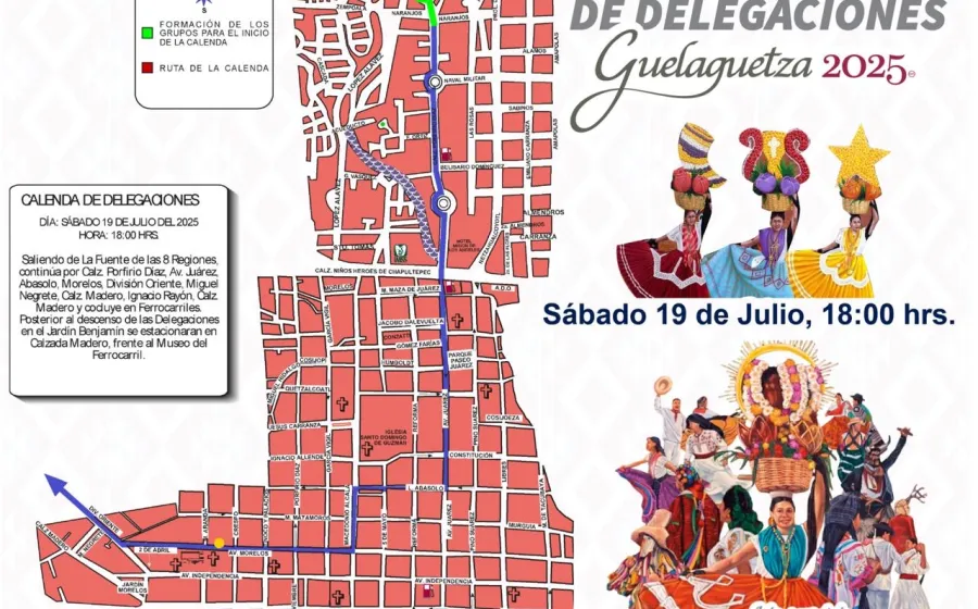 Habrá dispositivos durante Desfiles de Delegaciones de la Guelaguetza 2025