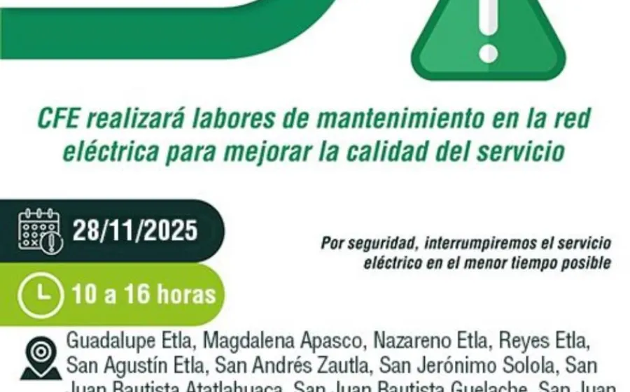 CFE anuncia suspensión de servicio en Etla 