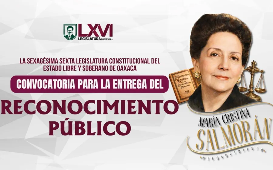 Congreso de Oaxaca invita a participar por el Reconocimiento Público “María Cristina Salmorán” 2026