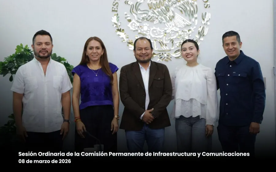 Realiza Comisión Permanente de Infraestructura y Comunicaciones Sesión Ordinaria en el Congreso