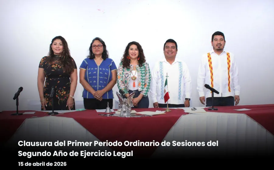 Congreso del Estado clausura el Primer Periodo Ordinario de Sesiones del Segundo Año Legislativo