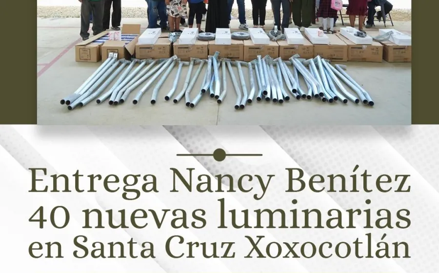 Nancy Benítez entrega luminarias en la colonia La Soledad; más de 5 mil colonos son beneficiados