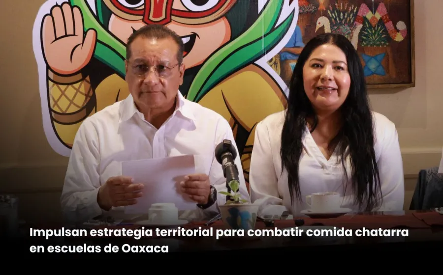 Impulsan estrategia territorial para combatir comida chatarra en escuelas de Oaxaca