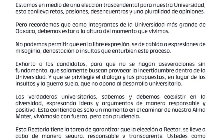 Posicionamiento del Rector de la UABJO Cristian Eder Carreño López sobre expresiones que enturbien el desarrollo de las elecciones internas de la Universidad.