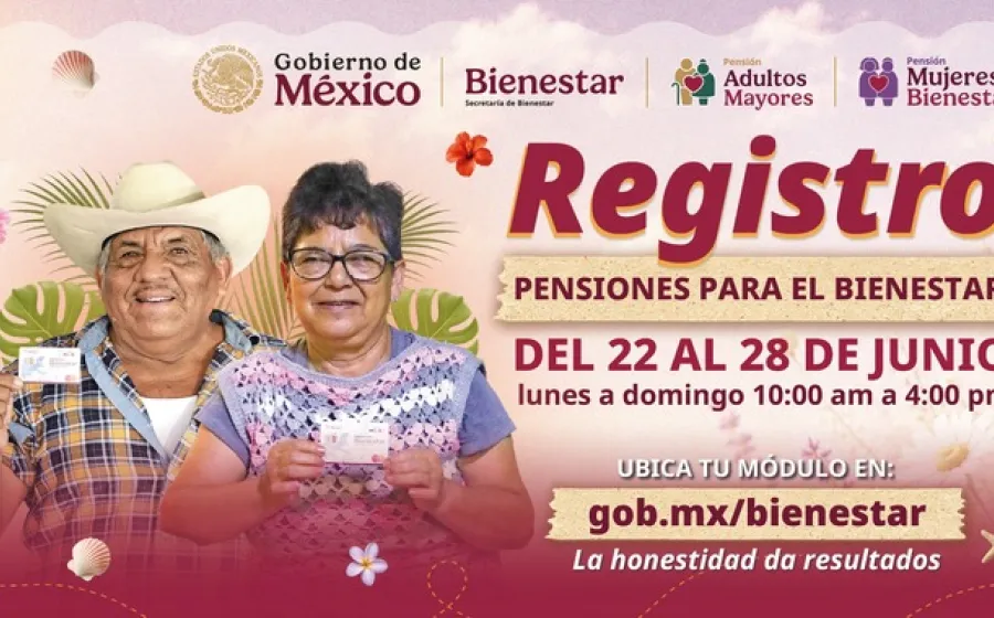 Del 22 al 28 de junio se realiza el registro a las Pensiones para Adultos Mayores y Mujeres Bienestar: Leticia Ramírez