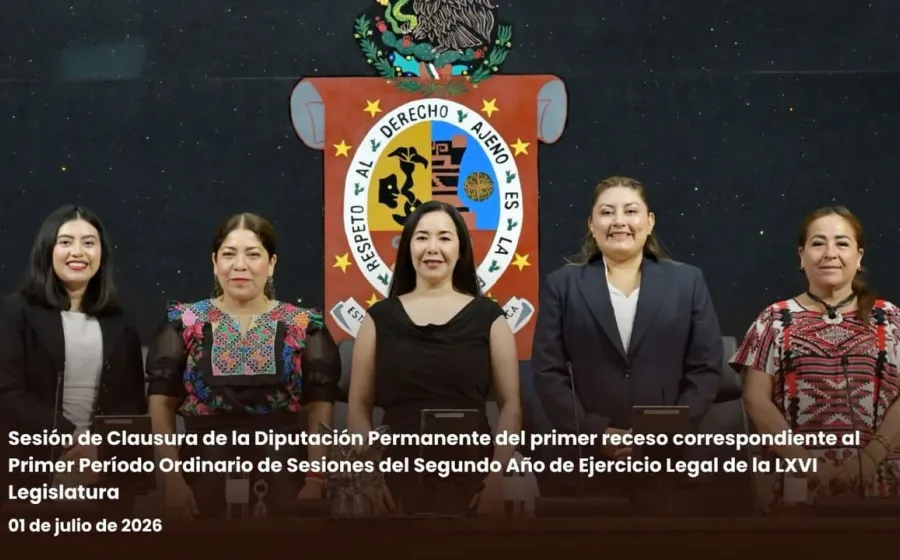 Clausura la Diputación Permanente del Congreso de Oaxaca el Primer Periodo de Receso