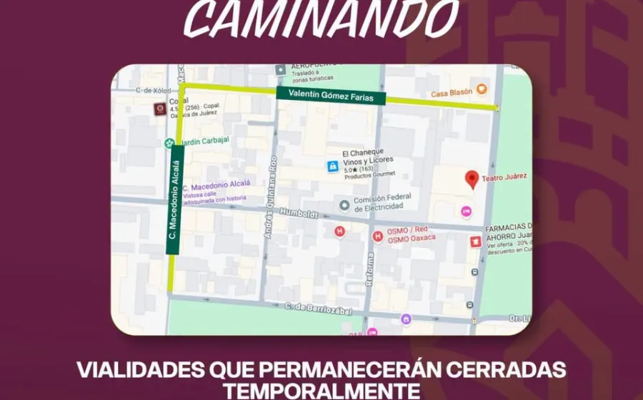 Durante la Guelaguetza, disfruta el Centro Histórico caminando
