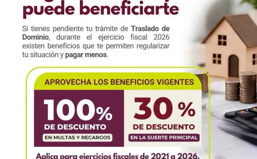 Pon al día tu propiedad y aprovecha los beneficios vigentes