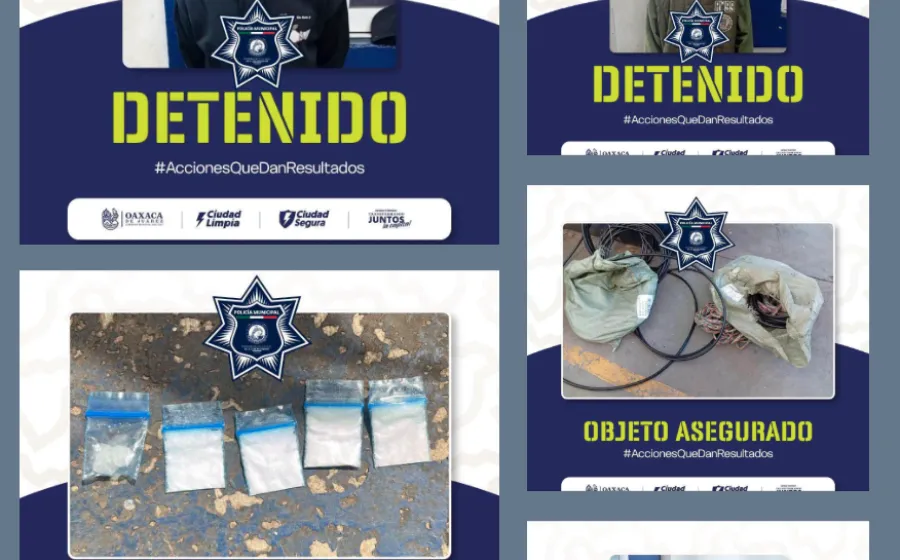 Acciones de vigilancia de la Policía Municipal permiten tres detenciones en Oaxaca de Juárez
