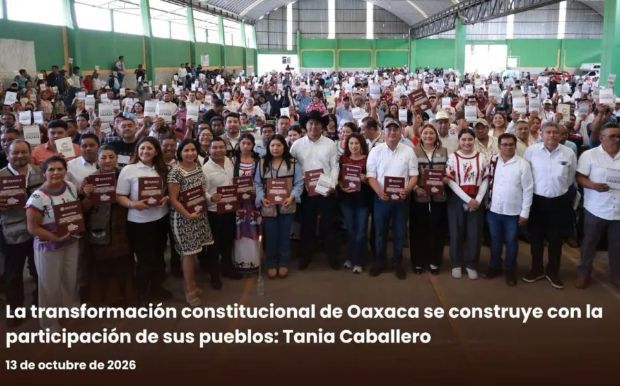 La transformación constitucional de Oaxaca se construye con la participación de sus pueblos: Tania Caballero