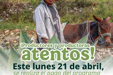 Arranca este lunes entrega de apoyos para productores 