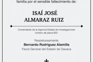Lamenta Fiscal de Oaxaca muerte de elemento de la AEI en cumplimiento de su deber