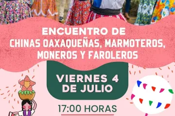 Tradición en movimiento: este viernes, gran Encuentro de Chinas Oaxaqueñas, Marmoteros, Moneros y Faroleros