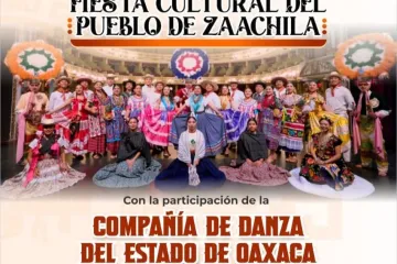 Invitan a la Fiesta Cultural del Pueblo de Zaachila 