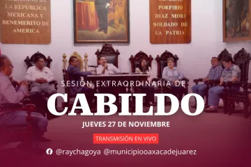 Cabildo de Oaxaca de Juárez aprueba en unidad la iniciativa de Ley de Ingresos 2026