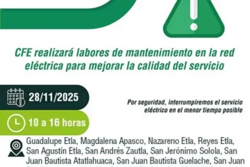 CFE anuncia suspensión de servicio en Etla 
