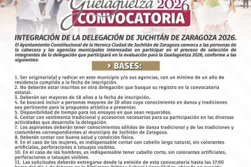 Juchitán rumbo a la Guelaguetza 2026