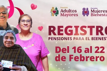 Del 16 al 22 de febrero se realiza el registro a las Pensiones Mujeres Bienestar y Adultos Mayores: Ariadna Montiel  
