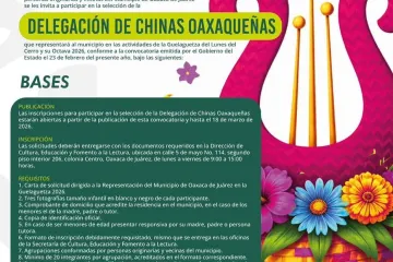 Oaxaca de Juárez convoca a integrar la Delegación de Chinas Oaxaqueñas 2026