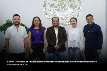 Realiza Comisión Permanente de Infraestructura y Comunicaciones Sesión Ordinaria en el Congreso