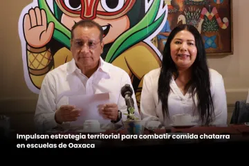Impulsan estrategia territorial para combatir comida chatarra en escuelas de Oaxaca