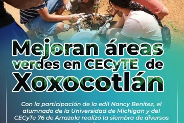 Nancy Benítez y estudiantes transforman áreas verdes del CECyTE 76 en Arrazola