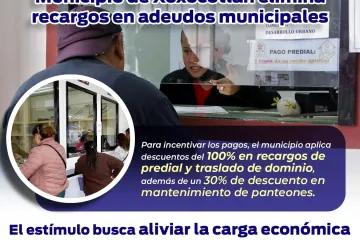 Últimos días para descuentos en recargos municipales de Xoxocotlán
