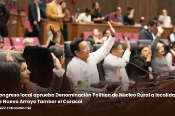 Congreso local aprueba Denominación Política de Núcleo Rural a localidad de Nuevo Arroyo Tambor el Caracol
