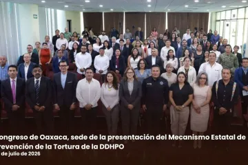 Congreso de Oaxaca, sede de la presentación del Mecanismo Estatal de Prevención de la Tortura de la DDHPO