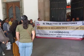 Exigen maestros- directores de la sección 22 de la CNTE pagos que ya recibieron en 2017