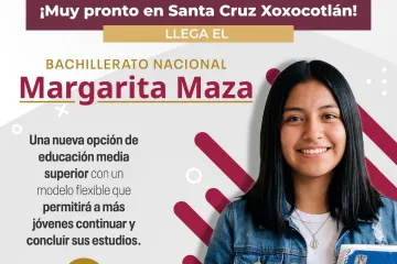Xoxocotlán contará con el Bachillerato Nacional Margarita Maza