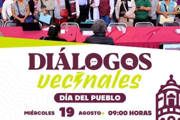 Gobierno Municipal de Oaxaca de Juárez invita a participar en los Diálogos Vecinales, Día del Pueblo