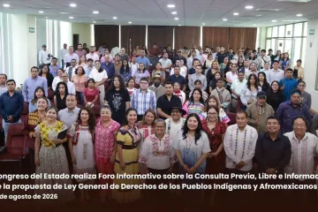 Congreso del Estado realiza Foro Informativo sobre la Consulta Previa, Libre e Informada de la propuesta de Ley General de Derechos de los Pueblos Indígenas y Afromexicanos