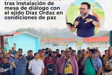 “Chimalapas no está solo”, afirma Jesús Romero tras instalación de mesa de diálogo con ejido Díaz Ordaz en condiciones de paz