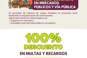 Ayuntamiento de Oaxaca de Juárez mantiene beneficios en incentivos fiscales