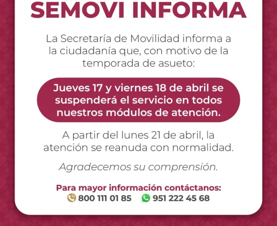 Informa Semovi ajuste en horario de atención en módulos por temporada de asueto