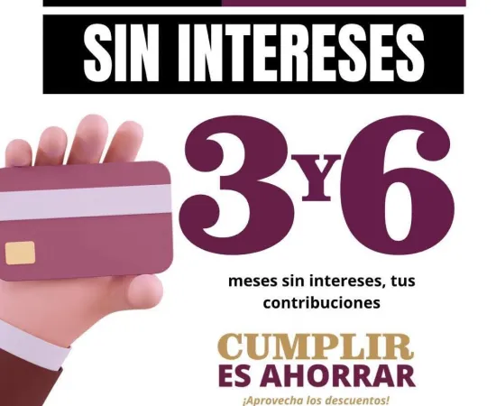 Contribuciones municipales pueden pagarse 3 y 6 meses sin intereses