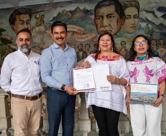 Oaxaca de Juárez, primer municipio en recibir la validación técnica de su Plan Municipal de Desarrollo