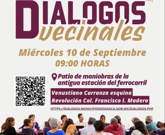 Municipio de Oaxaca de Juárez invita a los Diálogos Vecinales