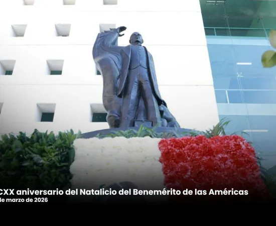 Conmemora Congreso del Estado el CCXX aniversario del natalicio del Benemérito de las AméricasConmemora Congreso del Estado el CCXX aniversario del natalicio del Benemérito de las Américas