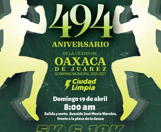 Invitan a Carrera Atlética 494 Aniversario de la Ciudad de Oaxaca de Juárez 