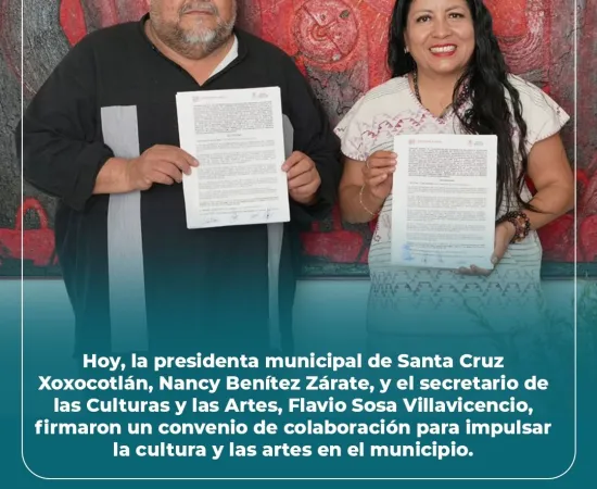 Impulsan la cultura en Santa Cruz Xoxocotlán con nuevo convenio con Seculta