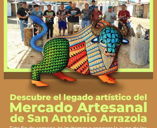 ¡Descubre la cuna de los alebrijes en San Antonio Arrazola!