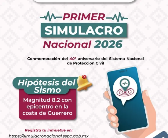 Convoca Protección Civil a participar en el Primer Simulacro Nacional 2026, el próximo 6 de mayo