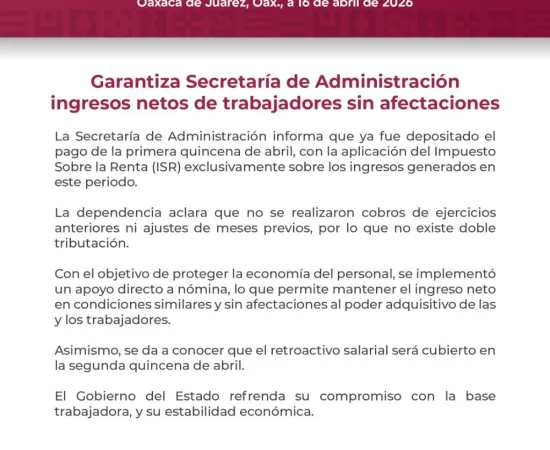 Garantiza Secretaría de Administración ingresos netos de trabajadores sin afectaciones