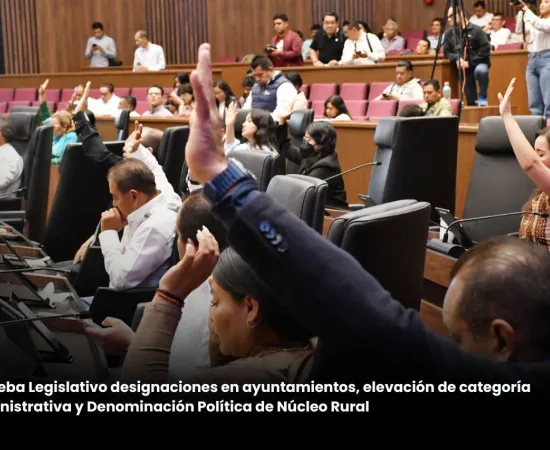 Aprueba Legislativo designaciones en ayuntamientos, elevación de categoría administrativa y Denominación Política de Núcleo Rural en localidades de la Costa y Mixteca